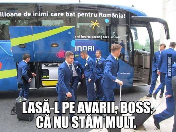 Romania la Euro 2016: Lasa-l pe avarii, boss