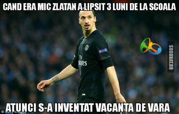 Toata lumea sa-i multumeasca lu' Zlatan !!