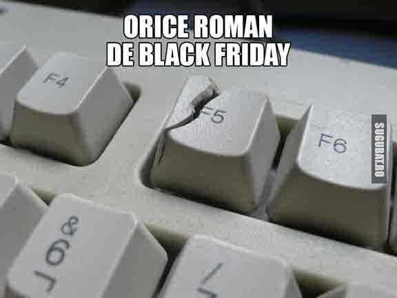 Orice roman de Black Friday