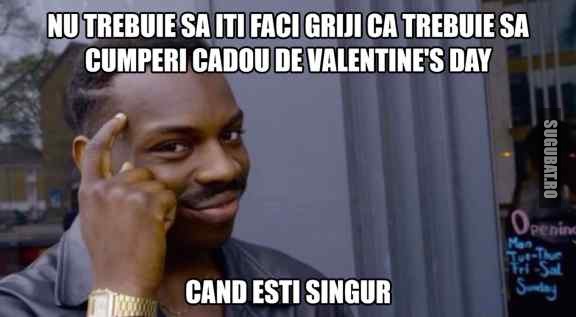 Nu trebuie sa iti faci griji de Valentine's Day #rollsafe