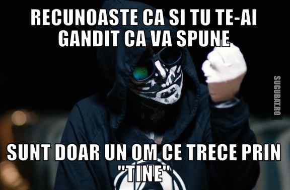 Sunt doar un om ce trece prin tine