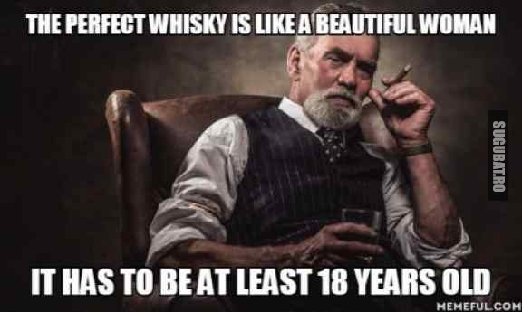 Whisky-ul perfect este ca o femeie frumoasa