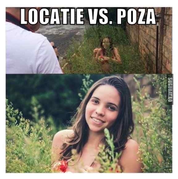 Locatie VS. Poza finala