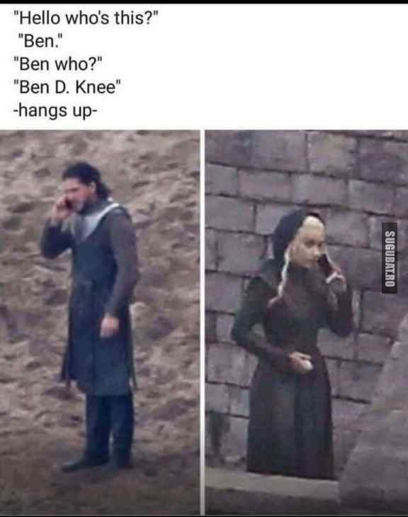 Cine e la telefon? Ben D. Knee #GameOfThrones