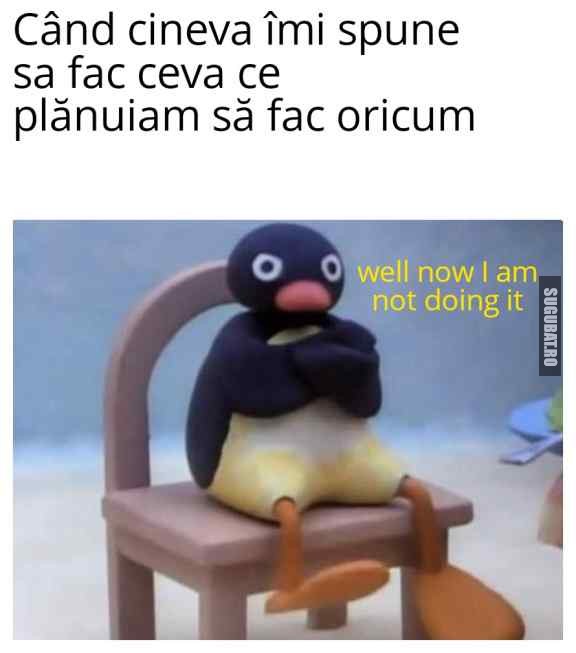 Când tu nu primești comenzi